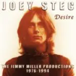 Joey steg-desire : the jimmy miller productions 1 9 7 6-1 9 9 4