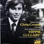 A poster of chris crosty with the words " hippie lullaby ".