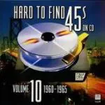 A cd cover with the words " hard to find 4 5 s in cd volume 1 0, 1 9 6 8-1 9 6 9