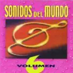 Various artists-sonidos del mundo, vol. 6